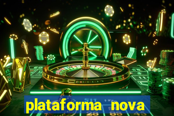 plataforma nova para jogar fortune tiger